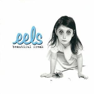 [Eels] Beautiful Freak