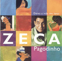 [Zeca Pagodinho] Deixa A Vida Me Levar