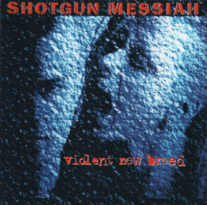 Shotgun Messiah
